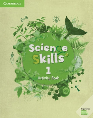 Science Skills Level 1 Activity Book with Online Activities by Cambridge University Press