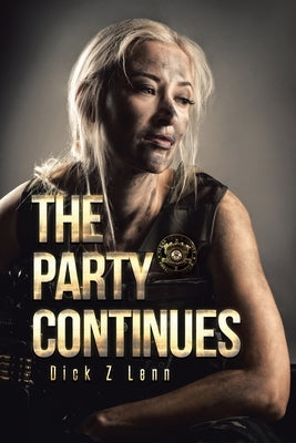 The Party Continues by Lenn, Dick Z.