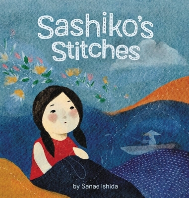 Sashiko's Stitches by Ishida, Sanae