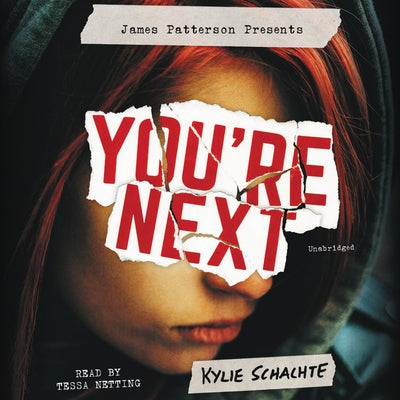 You're Next by Schachte, Kylie