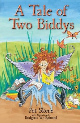 A Tale of Two Biddys by Van Egmond, Bridgette