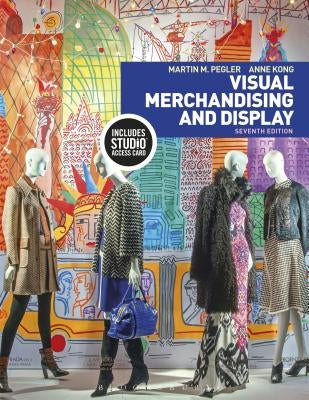 Visual Merchandising and Display: Bundle Book + Studio Access Card [With Access Code] by Pegler, Martin M.