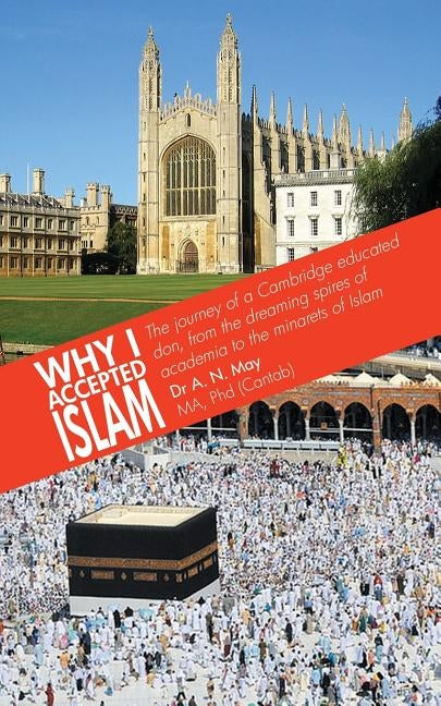 Why I Accepted Islam by May, Alfred Neville