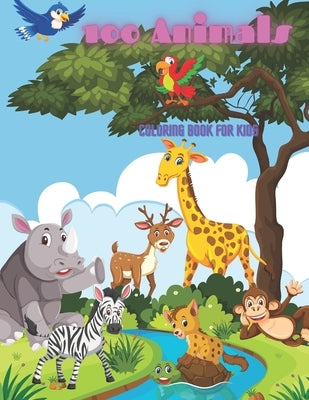 100 Animals - COLORING BOOK FOR KIDS: Sea Animals, Farm Animals, Jungle Animals, Woodland Animals and Circus Animals by Dourif, Lucy
