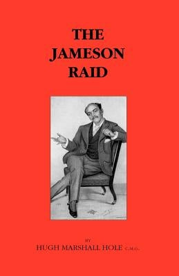 Jameson Raid by Press, Naval &. Military
