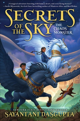 The Chaos Monster (Secrets of the Sky, Book One) by DasGupta, Sayantani