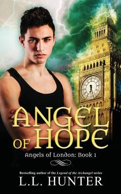 Angel of Hope: A Nephilim Universe Book by Designs, Kila