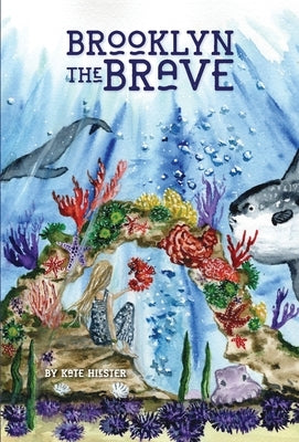 Brooklyn the Brave by Hiester, Kate