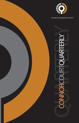 Connor Court Quarterly Number 8, Spring/Summer 2013/14 by Coman, Brian