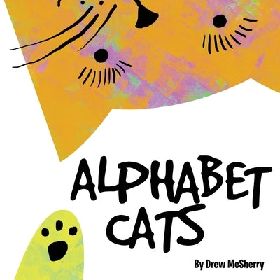 Alphabet Cats by McSherry, Drew