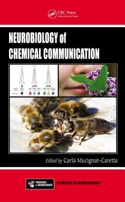 Neurobiology of Chemical Communication by Mucignat-Caretta, Carla