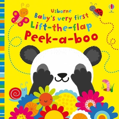 Baby's Very First Lift-The-Flap Peek-A-Boo by Watt, Fiona