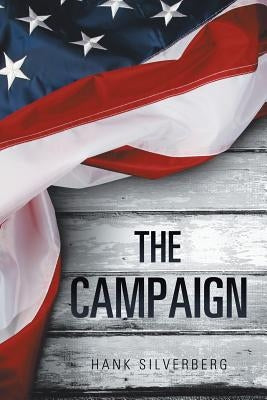 The Campaign by Silverberg, Hank