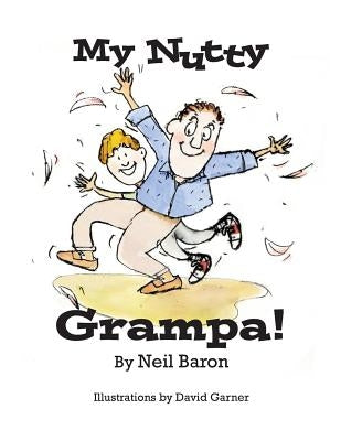my nutty grampa by Baron, Neil