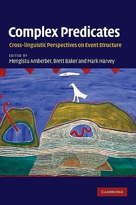 Complex Predicates by Amberber, Mengistu