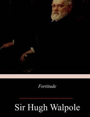 Fortitude by Walpole, Hugh