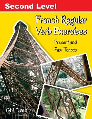 Second Level French Regular Verb Exercises by Dean, Ghi