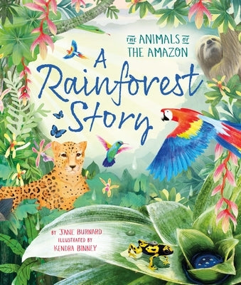 A Rainforest Story by Burnard, Jane