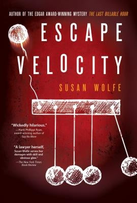 Escape Velocity by Wolfe, Susan