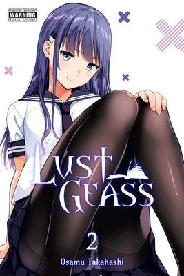 Lust Geass, Vol. 2 by Takahashi, Osamu