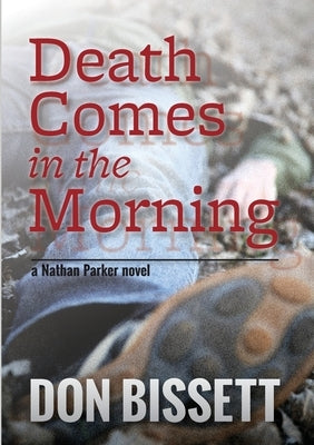Death Comes in the Morning by Bissett, Don