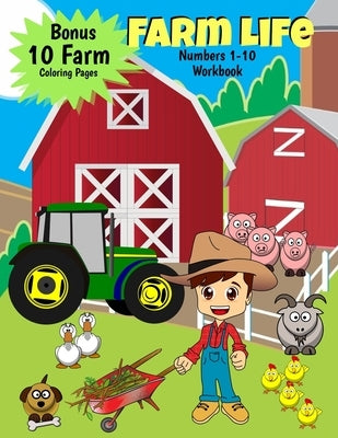 Farm Life Numbers 1-10 Workbook by Bear, Little