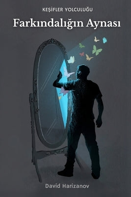 Farkındalığın Aynası by Harizanov, David