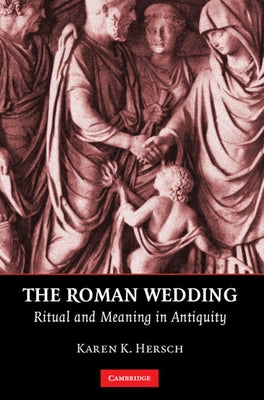 The Roman Wedding by Hersch, Karen K.