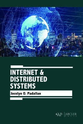 Internet & Distributed Systems by Padallan, Jocelyn O.