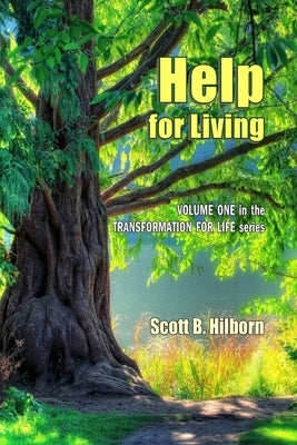 Help for Living by Hilborn, Scott B.