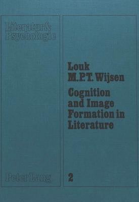 Cognition and Image Formation in Literature by Urban, Bernd