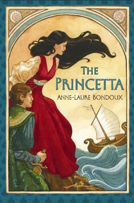 The Princetta by Bondoux, Anne-Laure