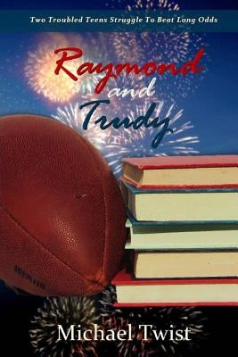 Raymond and Trudy by Twist, Michael
