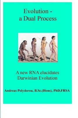 Evolution - a Dual Process by Polydorou, Andreas