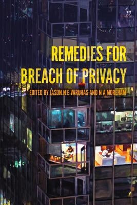 Remedies for Breach of Privacy by Varuhas, Jason Ne