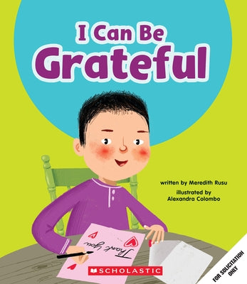 I Can Be Grateful (Learn About: Your Best Self) by Rusu, Meredith