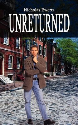 Unreturned by Ewertz, Nicholas