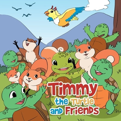 Timmy the Turtle and Friends by Verdugo, J. R.
