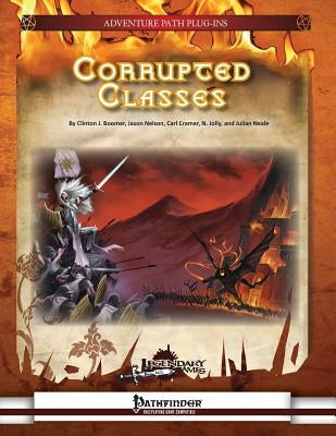 Corrupted Classes by Nelson, Jason