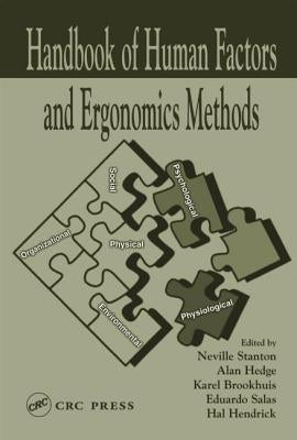 Handbook of Human Factors and Ergonomics Methods by Stanton, Neville Anthony