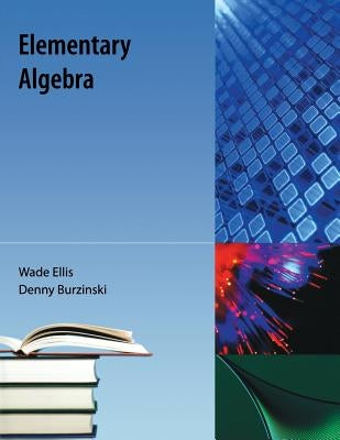Elementary Algebra by Ellis, Wade