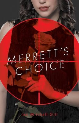 Merrett's Choice by Mitchell-Gill, Ian