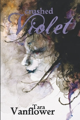 Crushed Violet: Book Two of the Violet Series by Serra, Daniele
