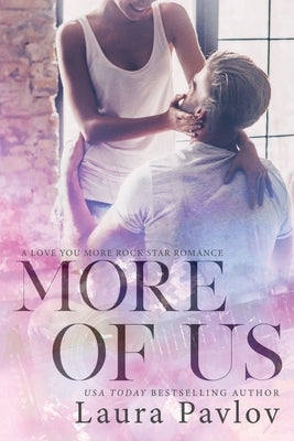 More of Us by Pavlov, Laura