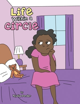 Life Within a Circle by Ponder, Nydia