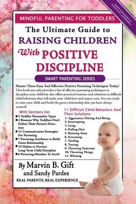 Toddler Discipline: The Ultimate Guide to Raising Children With Positive Discipline by Pardee, Sandy