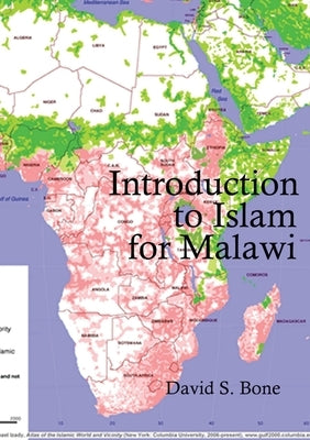Introduction to Islam for Malawi by Bone, David