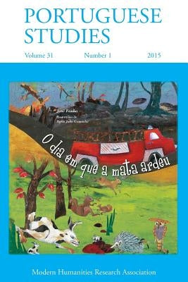 Portuguese Studies 31: 1 2015 by Bethencourt, Francisco