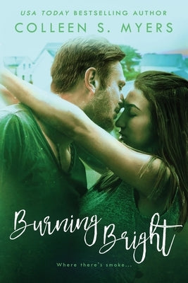Burning Bright by Myers, Colleen S.