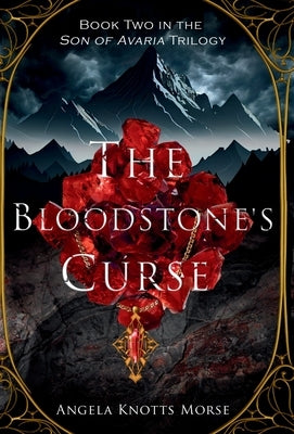 The Bloodstone's Curse by Morse, Angela Knotts